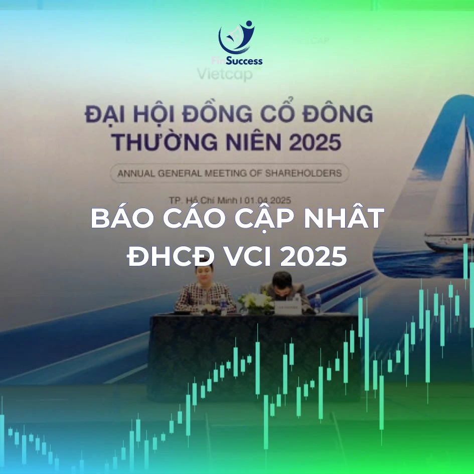 BÁO CÁO CẬP NHÂT ĐHCĐ VCI 2025