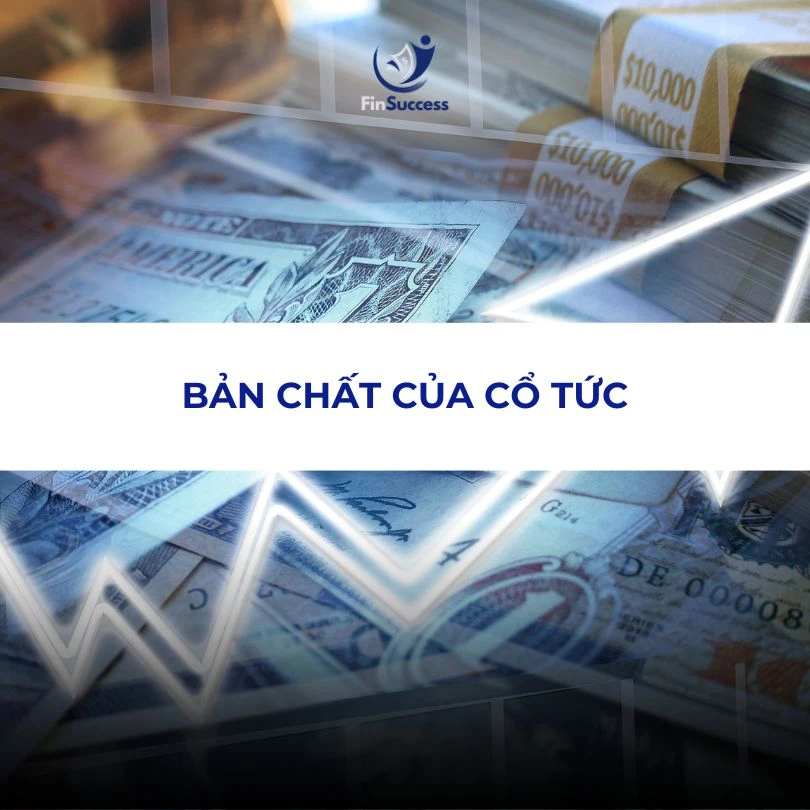 Bài 4.2: Cổ tức là gì? Nắm giữ cổ phiếu bao lâu để nhận cổ tức?