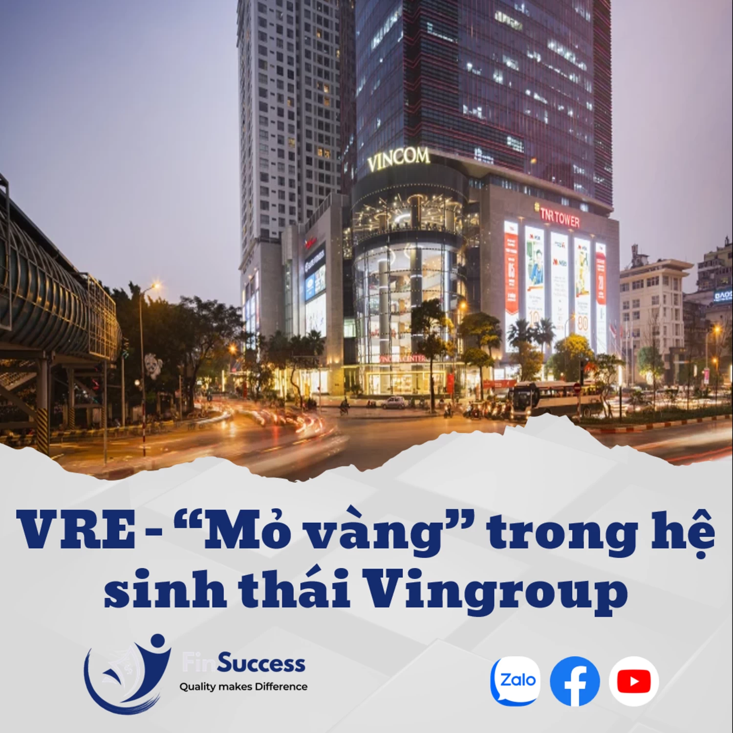 VRE – “Mỏ vàng” trong hệ sinh thái Vingroup VRE – “Mỏ vàng” trong hệ sinh thái Vingroup