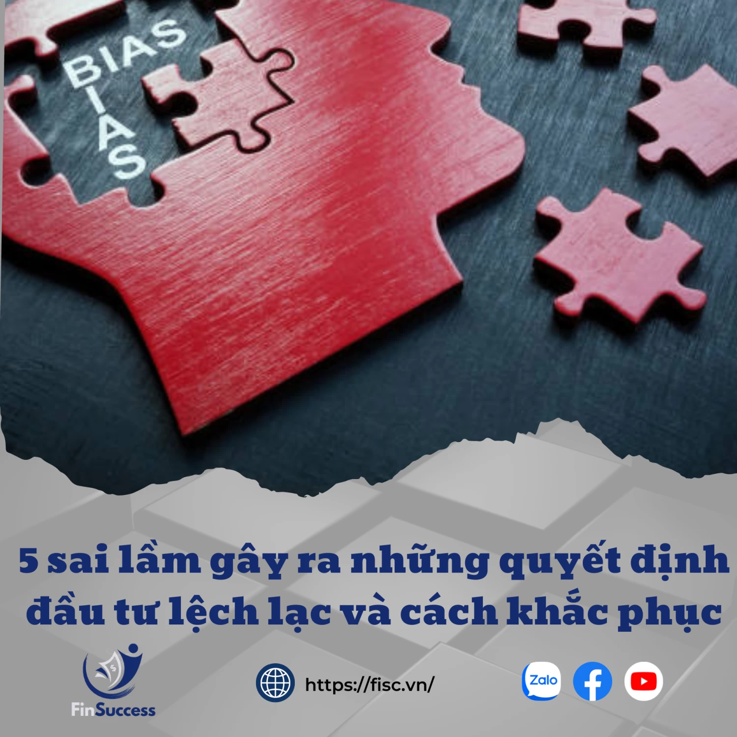 5 sai lầm gây ra những quyết định đầu tư lệch lạc và cách khắc phục 5 sai lầm gây ra những quyết định đầu tư lệch lạc và cách khắc phục