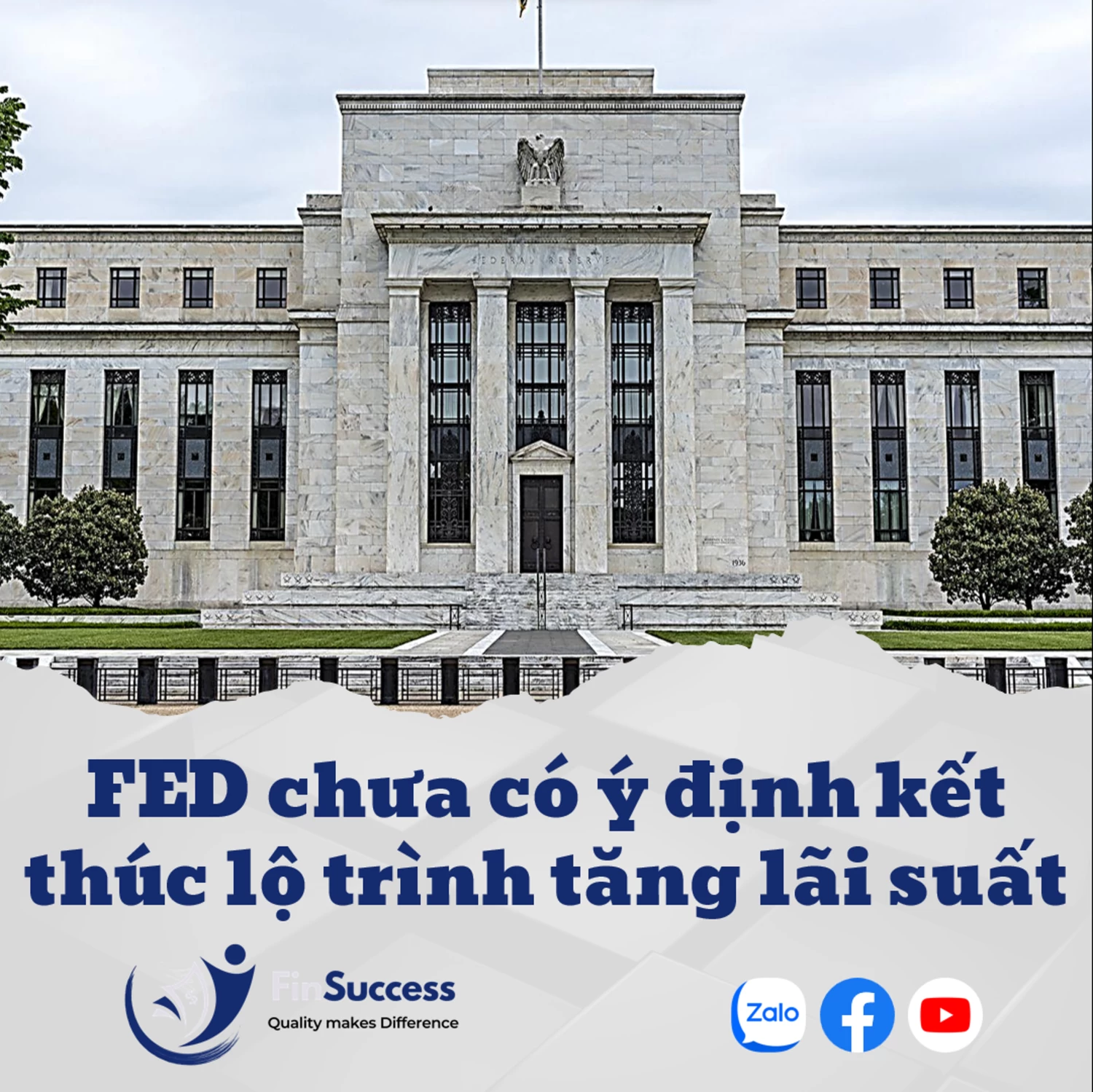 FED chưa có ý định kết thúc lộ trình tăng lãi suất FED chưa có ý định kết thúc lộ trình tăng lãi suất