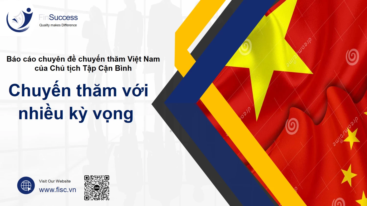 Báo cáo chuyên đề: Chuyến thăm Việt Nam lần 4 của Chủ tịch Tập Cận Bình Báo cáo chuyên đề: Chuyến thăm Việt Nam lần 4 của Chủ tịch Tập Cận Bình