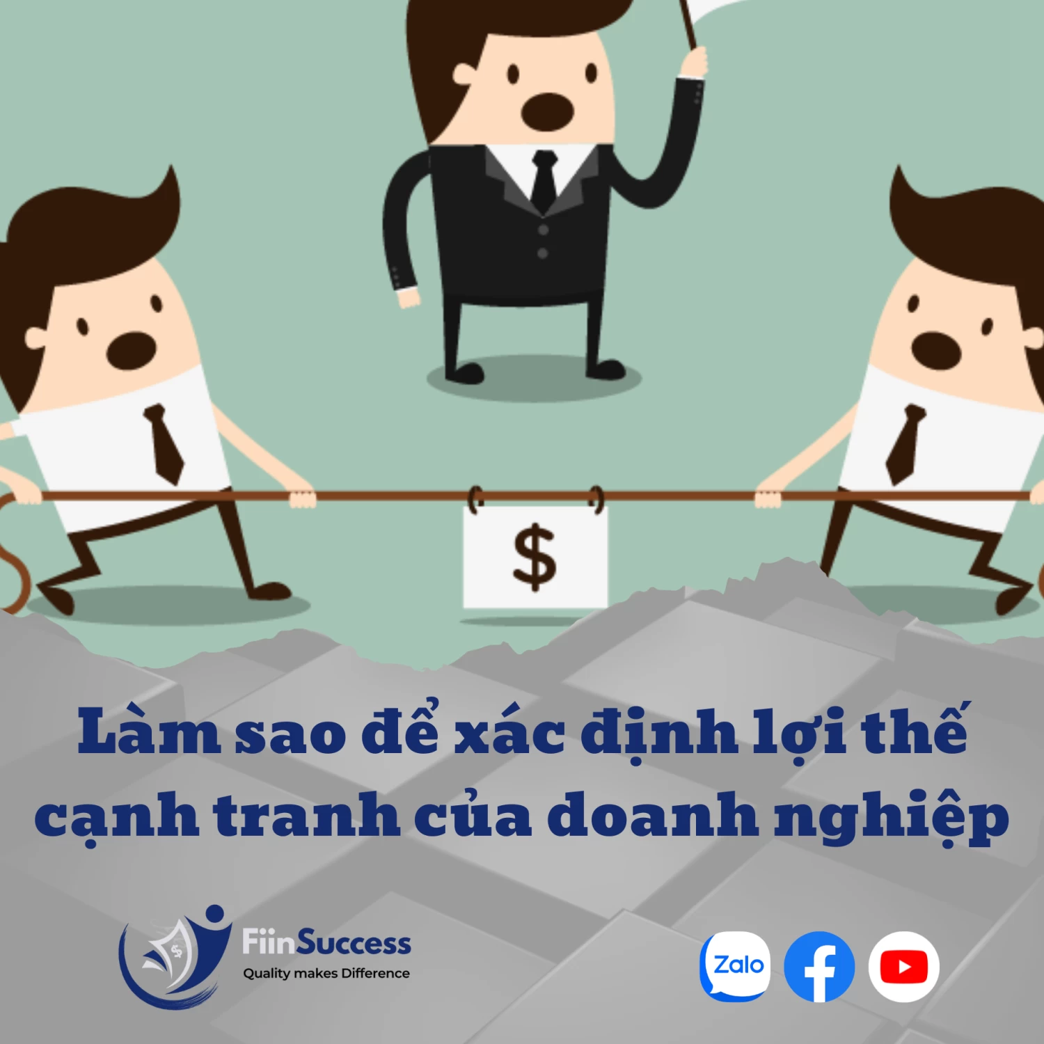 Làm sao để xác định lợi thế cạnh tranh của doanh nghiệp Làm sao để xác định lợi thế cạnh tranh của doanh nghiệp