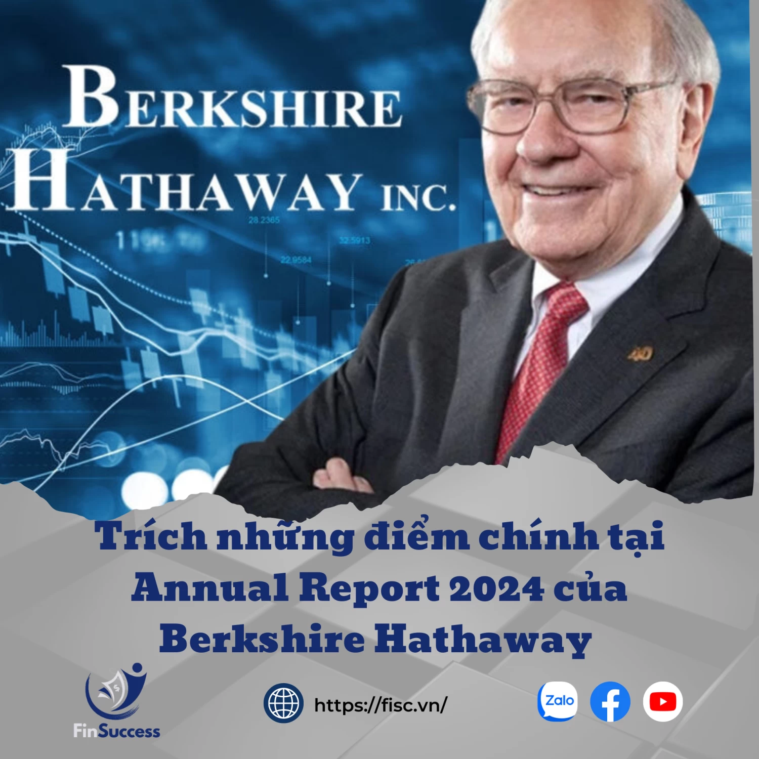 WARREN BUFFETT THẬT TUYỆT VỜI – Trích những điểm chính tại Báo Cáo Thường Niên năm 2024 của Berkshire Hathaway WARREN BUFFETT THẬT TUYỆT VỜI – Trích những điểm chính tại Báo Cáo Thường Niên năm 2024 của Berkshire Hathaway