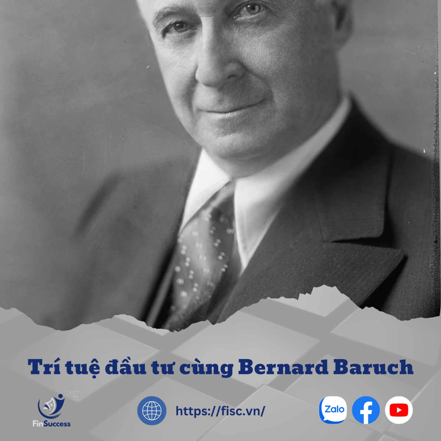 Trí tuệ đầu tư cùng Bernard Baruch Trí tuệ đầu tư cùng Bernard Baruch