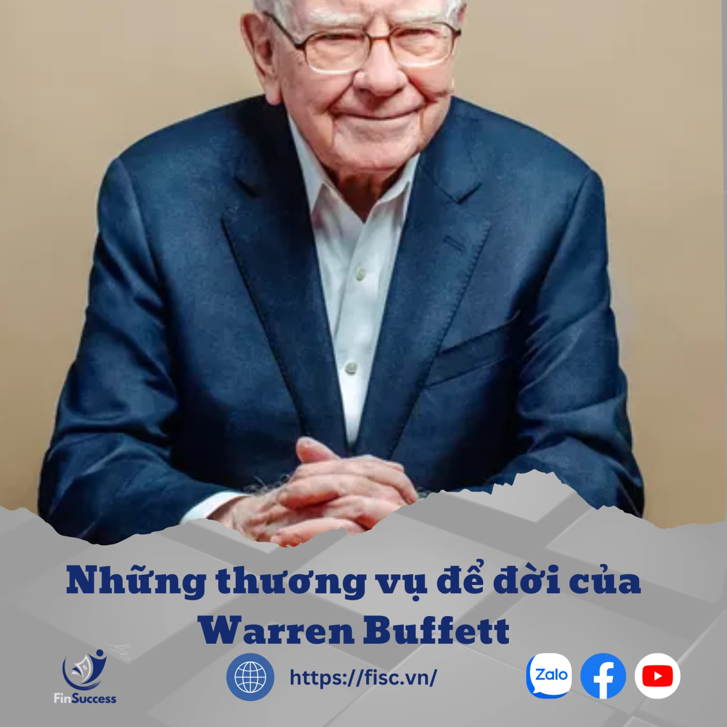 Những thương vụ để đời của Warren Buffett Những thương vụ để đời của Warren Buffett