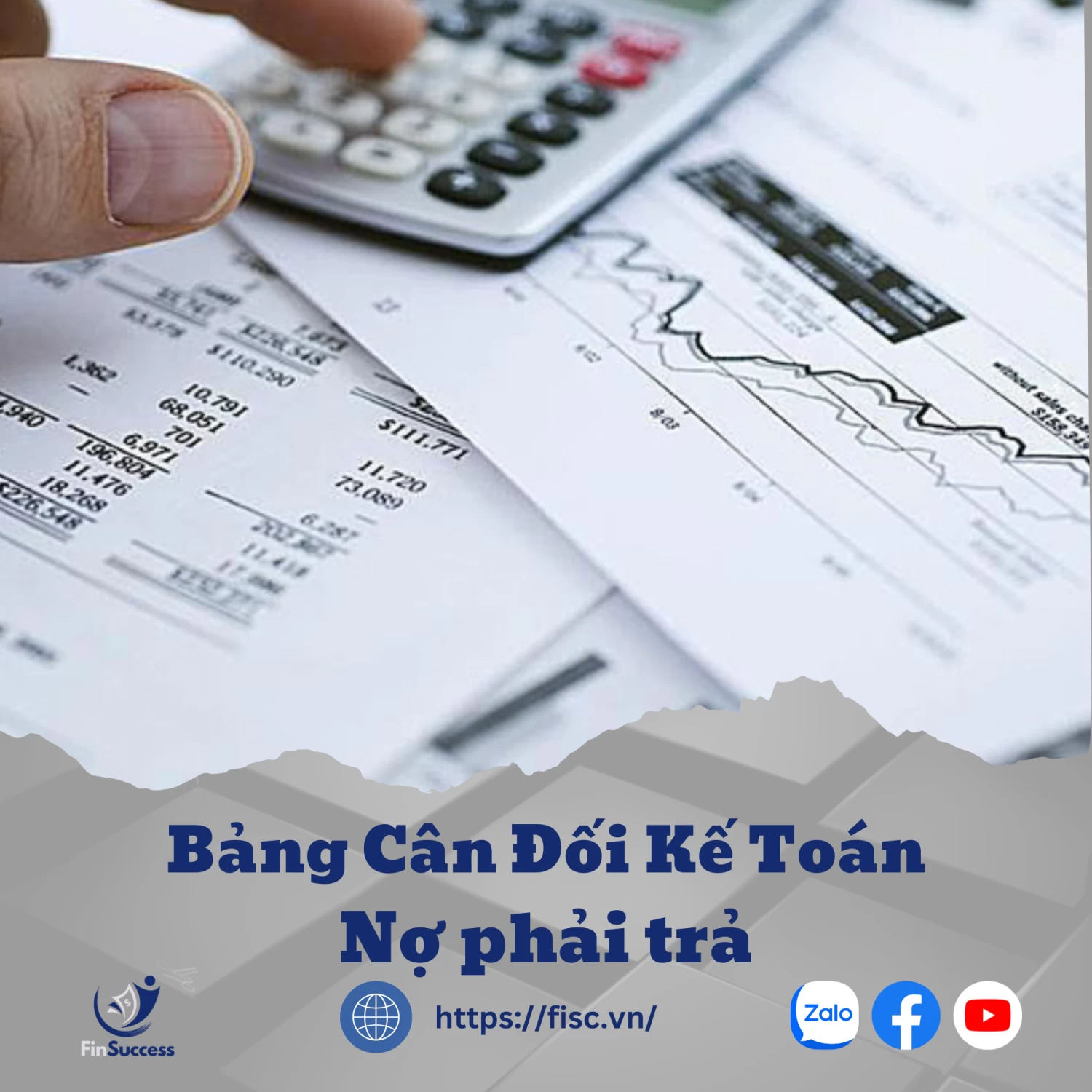Phần 2: Bảng cân đối kế toán - Nợ phải trả Phần 2: Bảng cân đối kế toán - Nợ phải trả