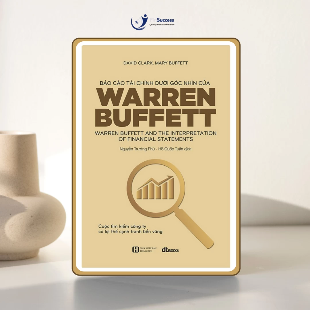 Sách "Báo cáo tài chính dưới góc nhìn của Warren Buffett" Sách "Báo cáo tài chính dưới góc nhìn của Warren Buffett"