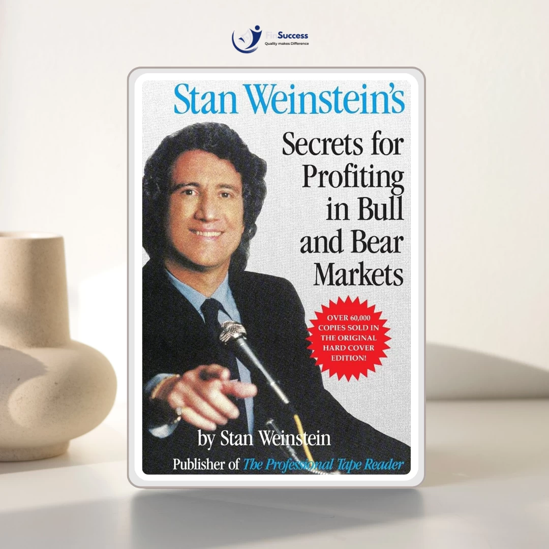 Sách "Bí mật của lợi nhuận trong thị trường Bò và Gấu" – Stan Weinstein’s Sách "Bí mật của lợi nhuận trong thị trường Bò và Gấu" – Stan Weinstein’s
