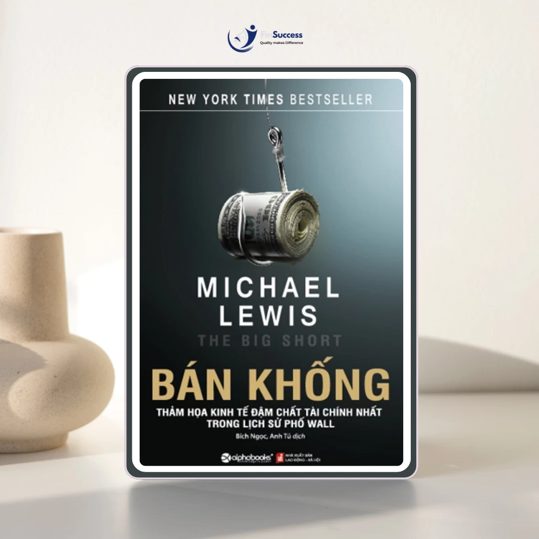 Sách "The Big Short - Bán khống" Sách "The Big Short - Bán khống"