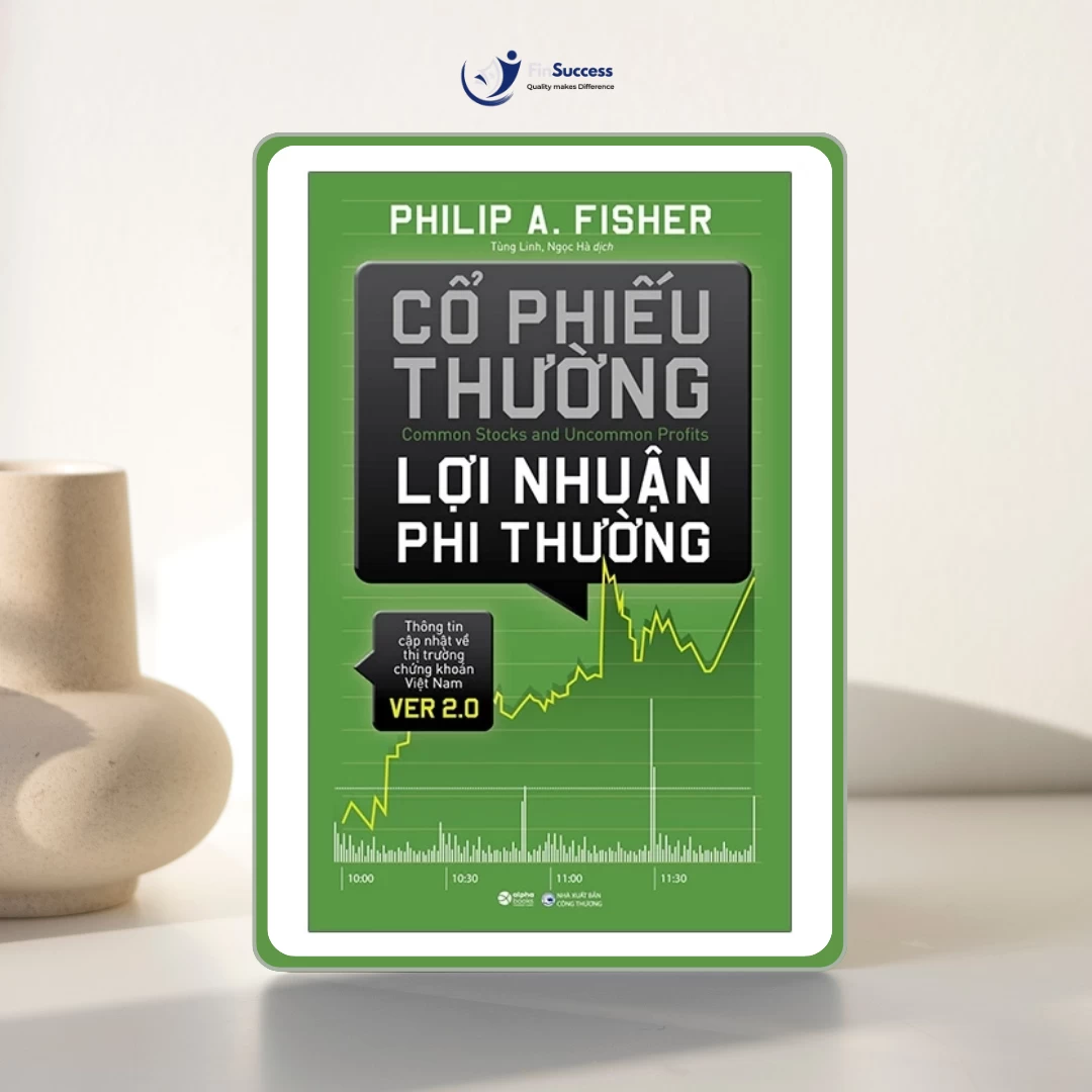 Sách "Cổ phiếu thường, lợi nhuận phi thường" Sách "Cổ phiếu thường, lợi nhuận phi thường"