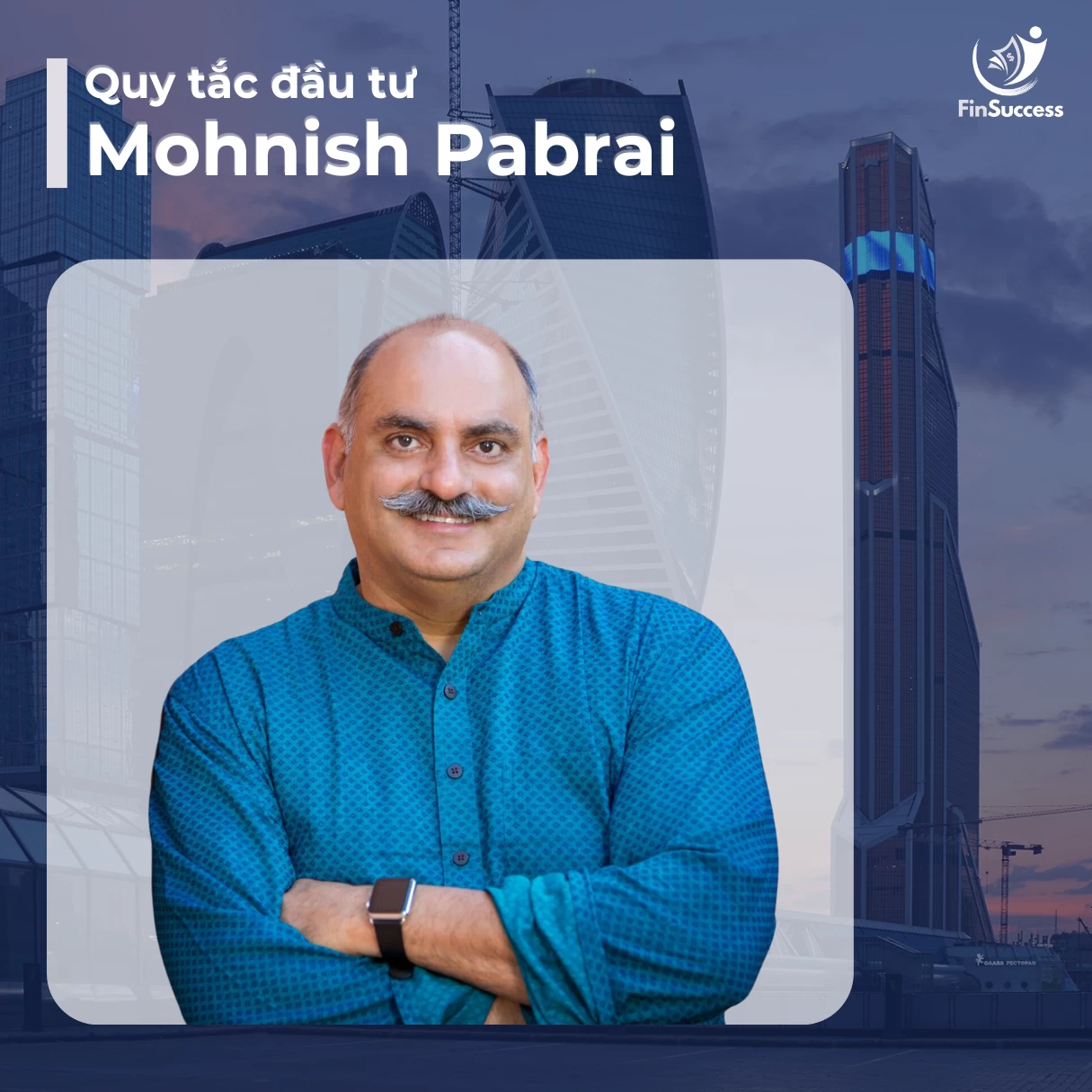 5 Quy tắc đầu tư của Mohnish Pabrai 5 Quy tắc đầu tư của Mohnish Pabrai