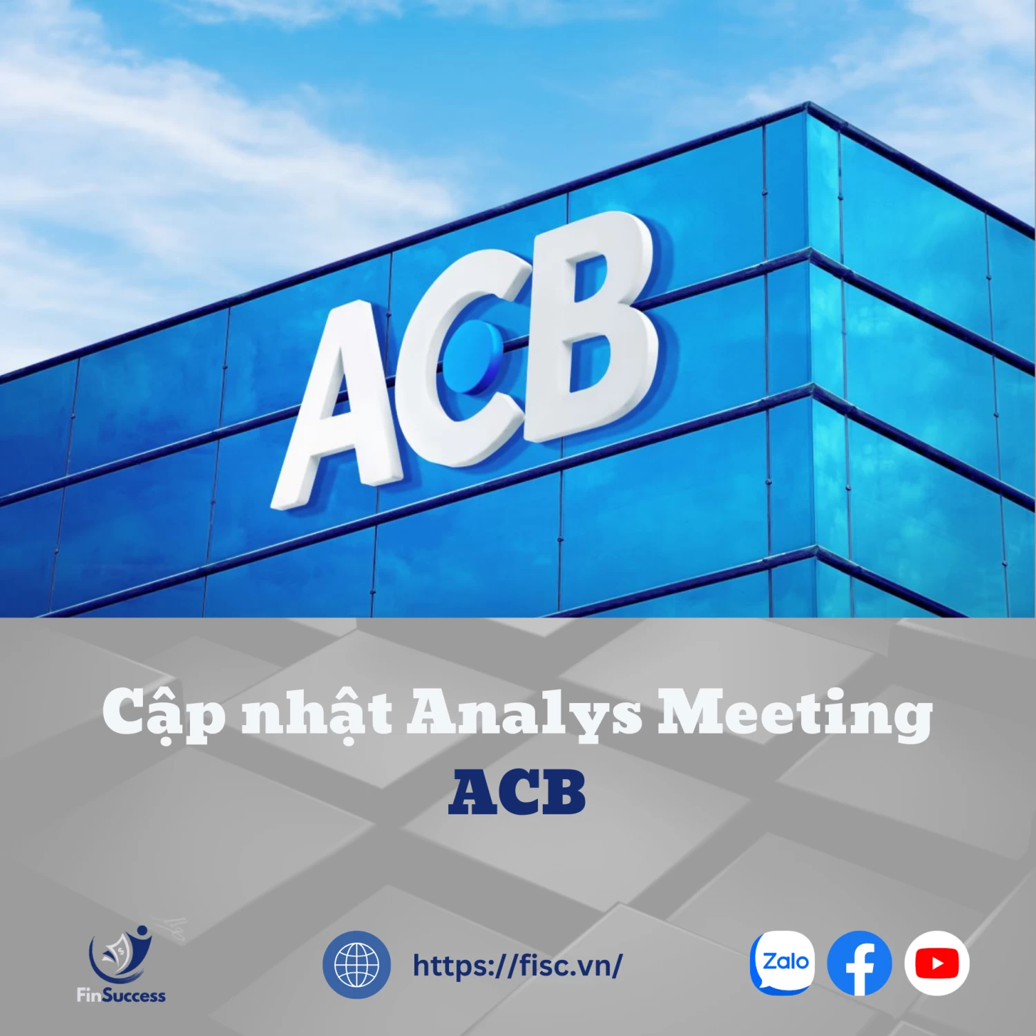 ACB: Cập nhật Analyst Meeting ACB: Cập nhật Analyst Meeting