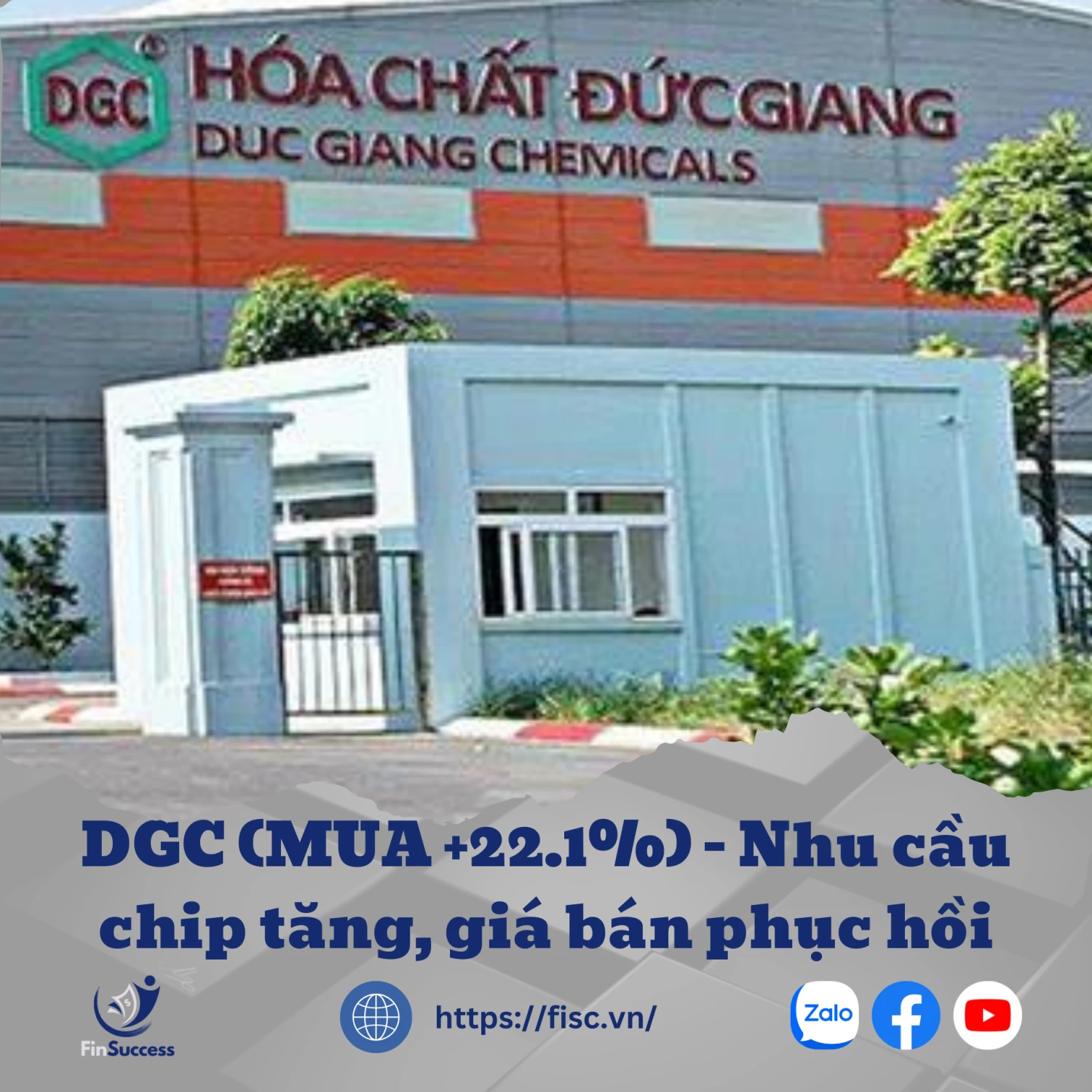 DGC [MUA +22,1%] - Nhu cầu chip tăng, giá bán phục hồi
