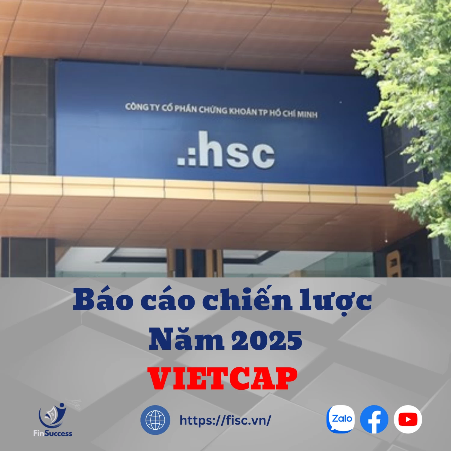 HSC - BÁO CÁO CHIẾN LƯỢC 2025 HSC - BÁO CÁO CHIẾN LƯỢC 2025