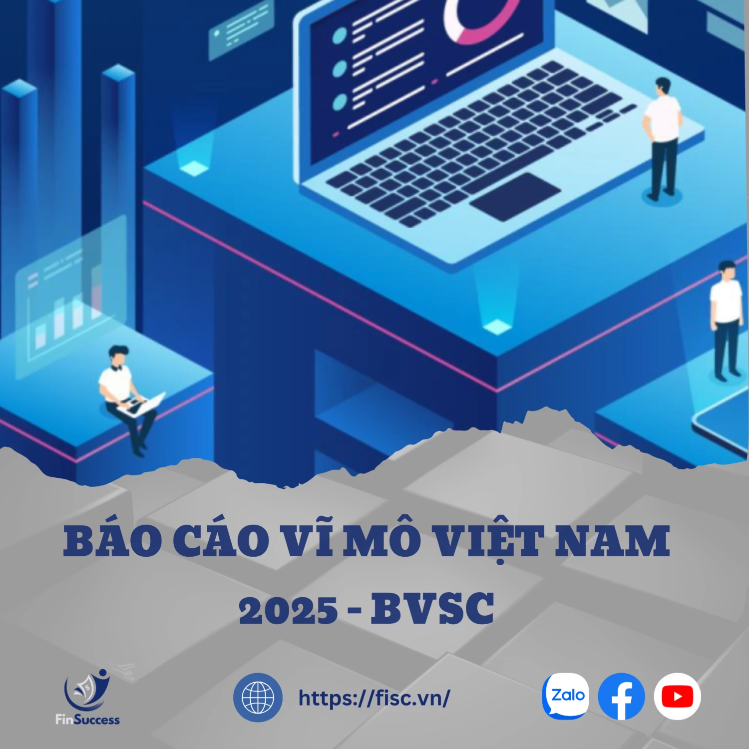 BVSC - TRIỂN VỌNG VĨ MÔ VIỆT NAM 2025 BVSC - TRIỂN VỌNG VĨ MÔ VIỆT NAM 2025