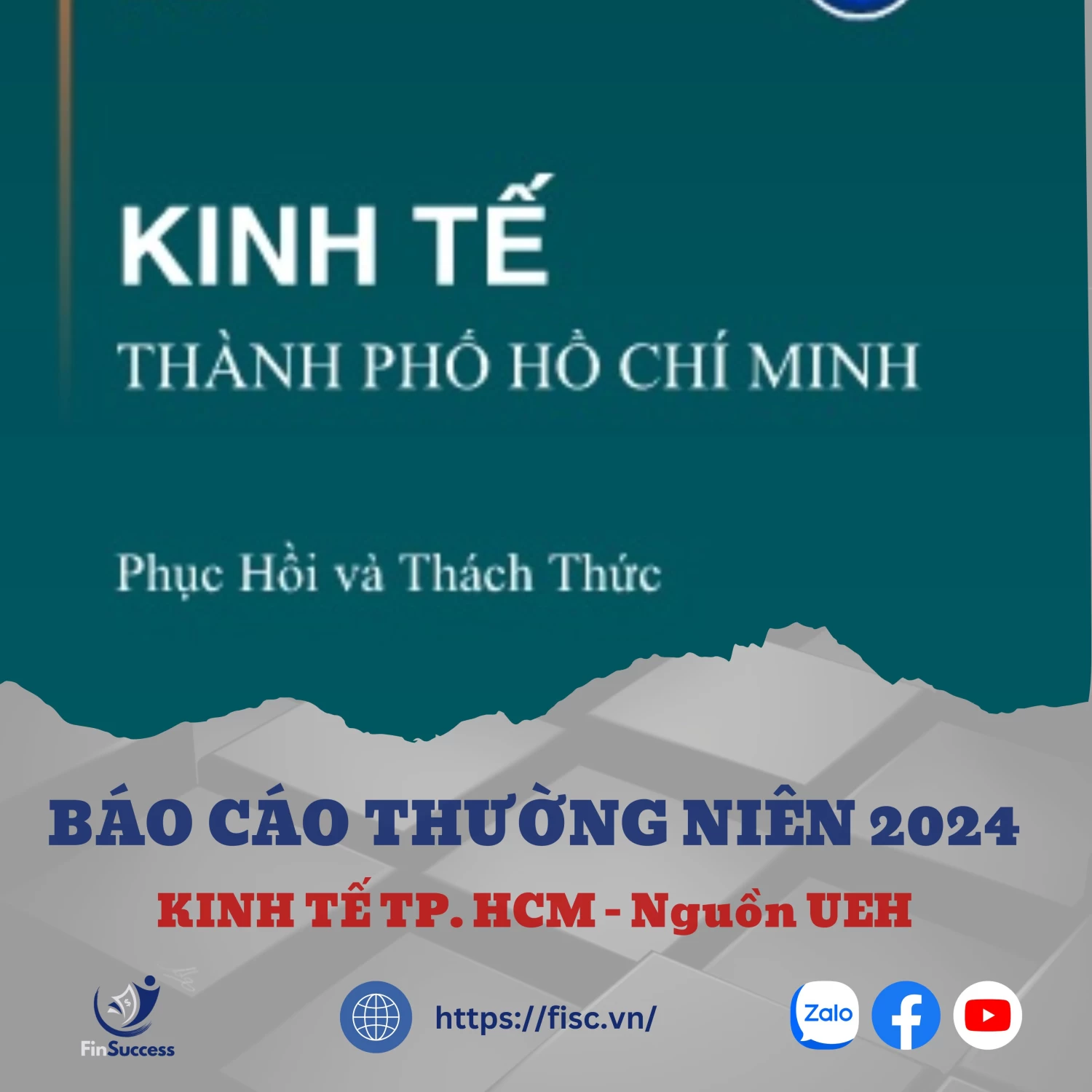 UEH - Báo cáo thường niên kinh Tế TP. HCM 2024 UEH - Báo cáo thường niên kinh Tế TP. HCM 2024