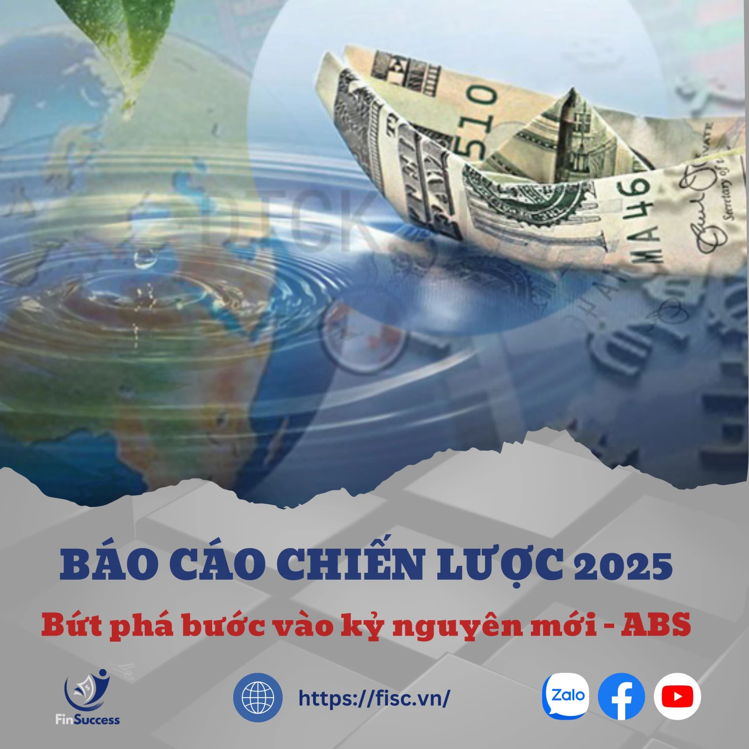 ABS - Báo cáo chiến lược 2025 "BỨT PHÁ BƯỚC VÀO KỶ NGUYÊN MỚI" ABS - Báo cáo chiến lược 2025 "BỨT PHÁ BƯỚC VÀO KỶ NGUYÊN MỚI"
