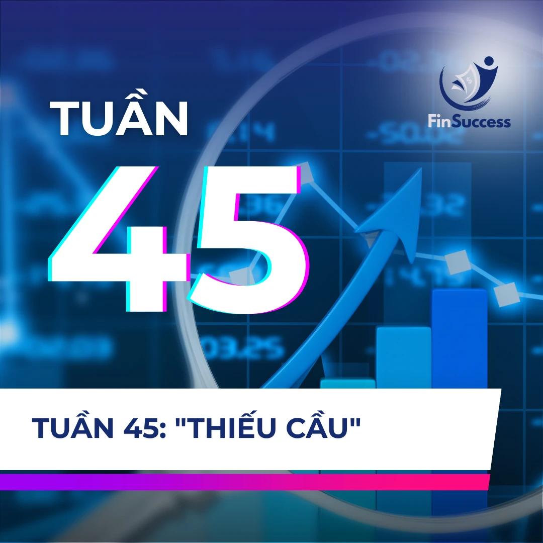 Tuần 45: "Thiếu cầu" Tuần 45: "Thiếu cầu"