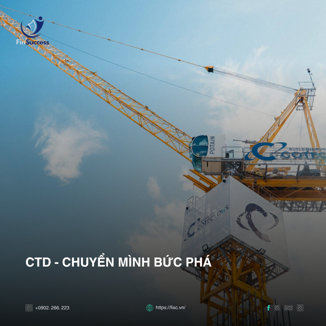 CTD - CTCP Xây dựng Coteccons - Chuyển mình bức phá
