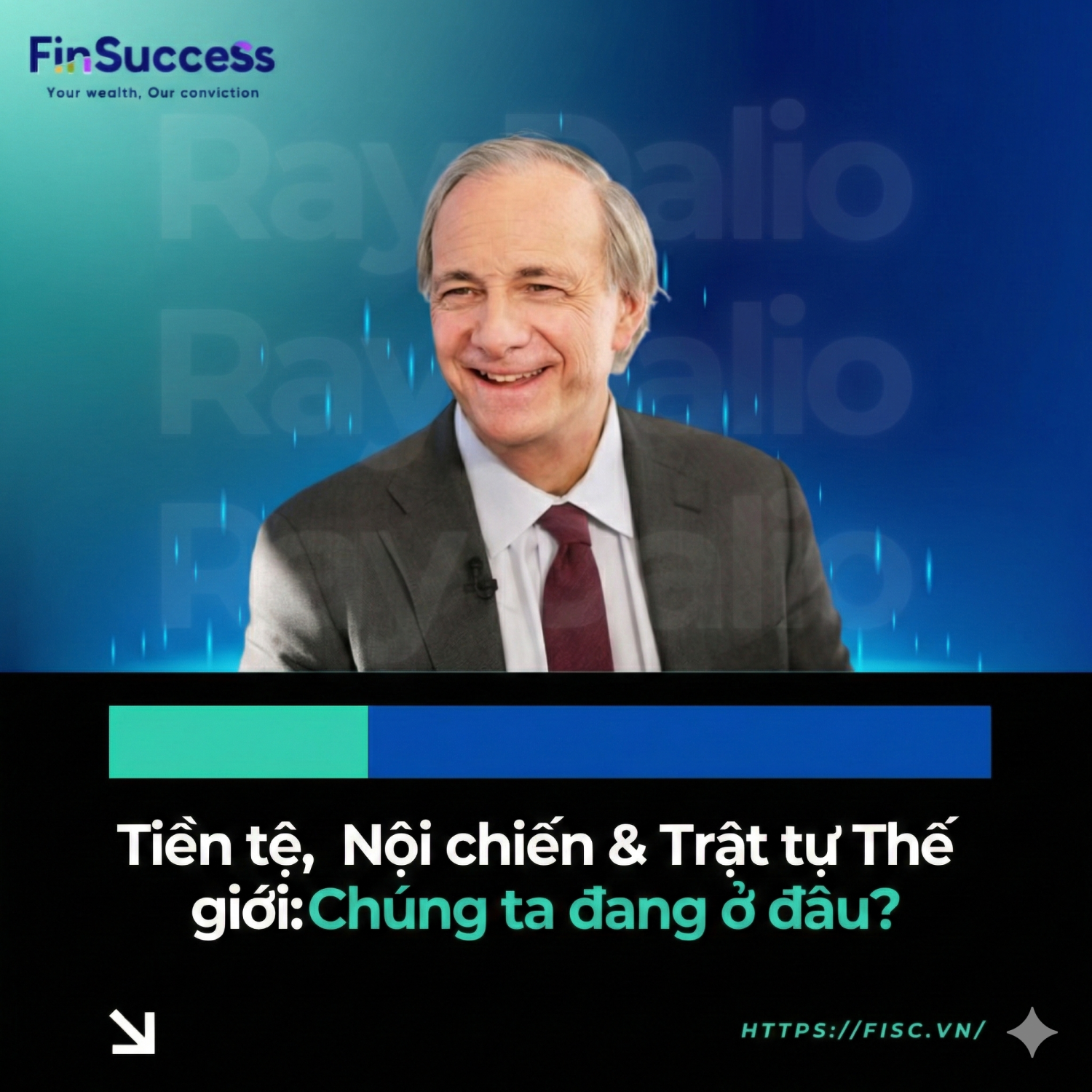 Tiền tệ, Nội chiến & Trật tự Thế giới: Chúng ta đang ở đâu? - Ray Dalio (26/01/2026)