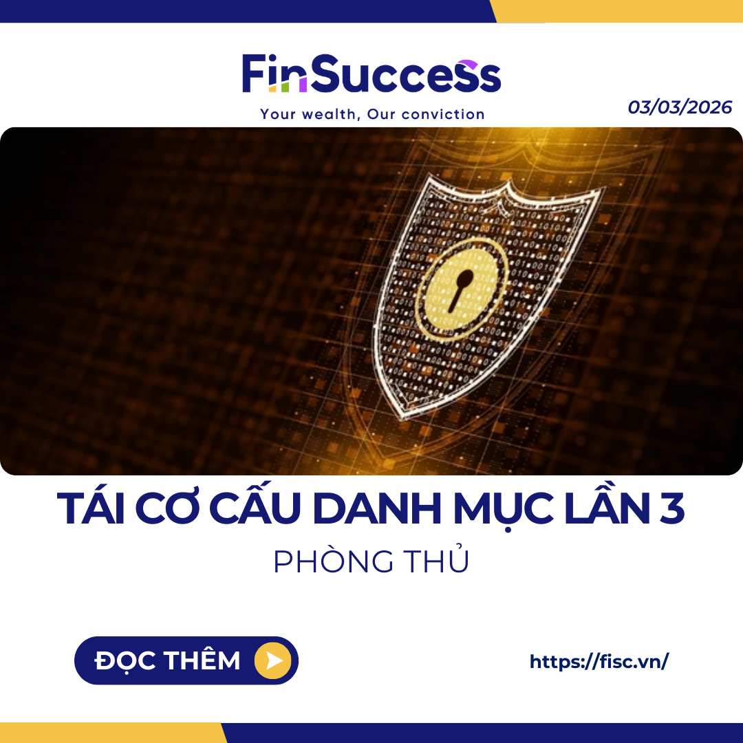 TÁI CƠ CẤU DANH MỤC FINSUCCESS LẦN 3 NĂM 2026