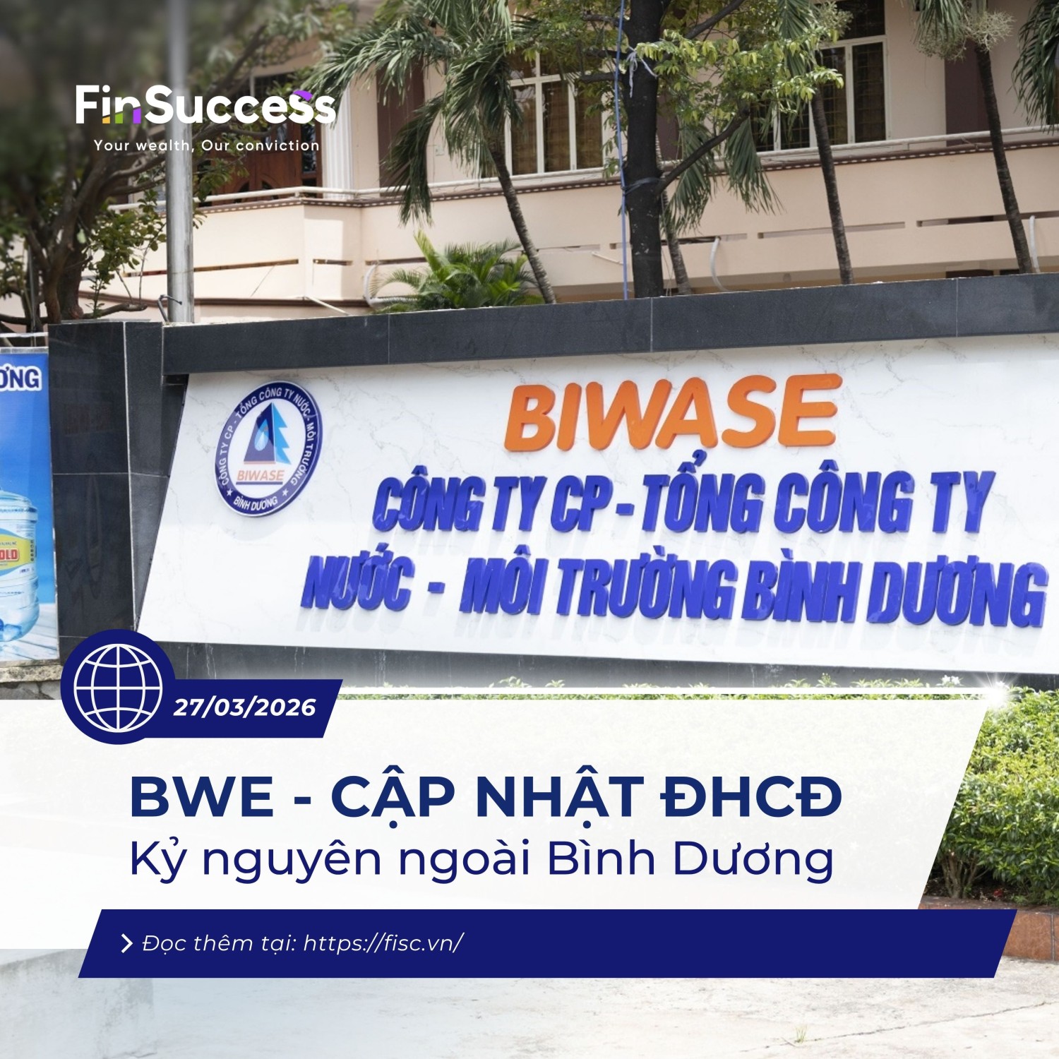 ĐHCĐ BWE: Kỷ nguyên ngoài Bình Dương