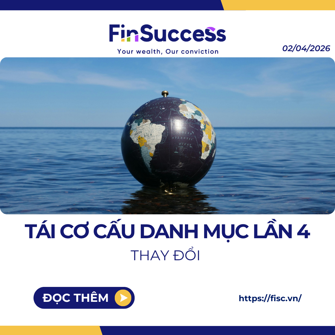 TÁI CƠ CẤU DANH MỤC FINSUCCESS LẦN 4 NĂM 2026