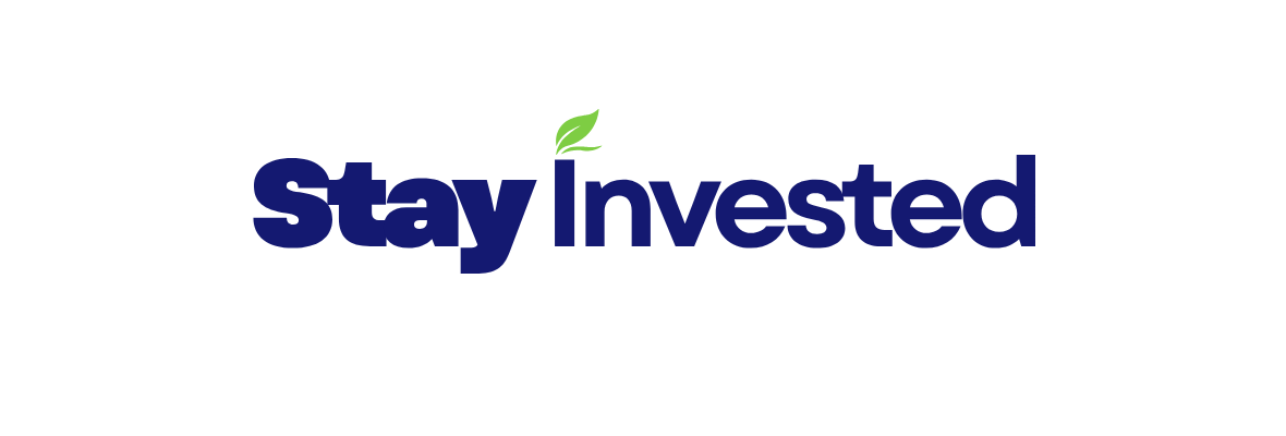 Stay Invested