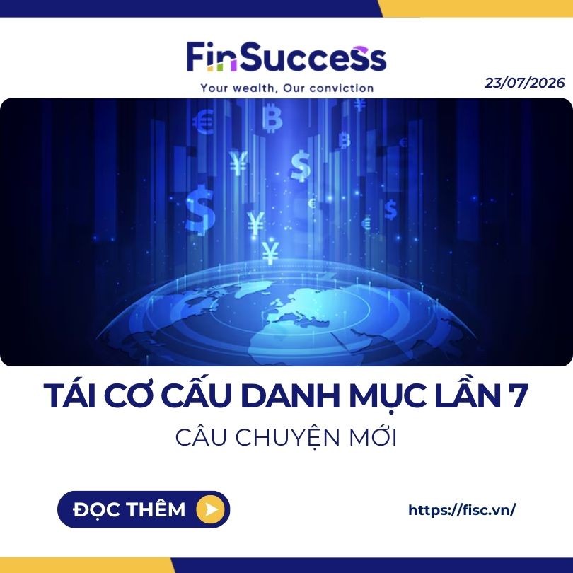 TÁI CƠ CẤU DANH MỤC FINSUCCESS LẦN 7 NĂM 2026