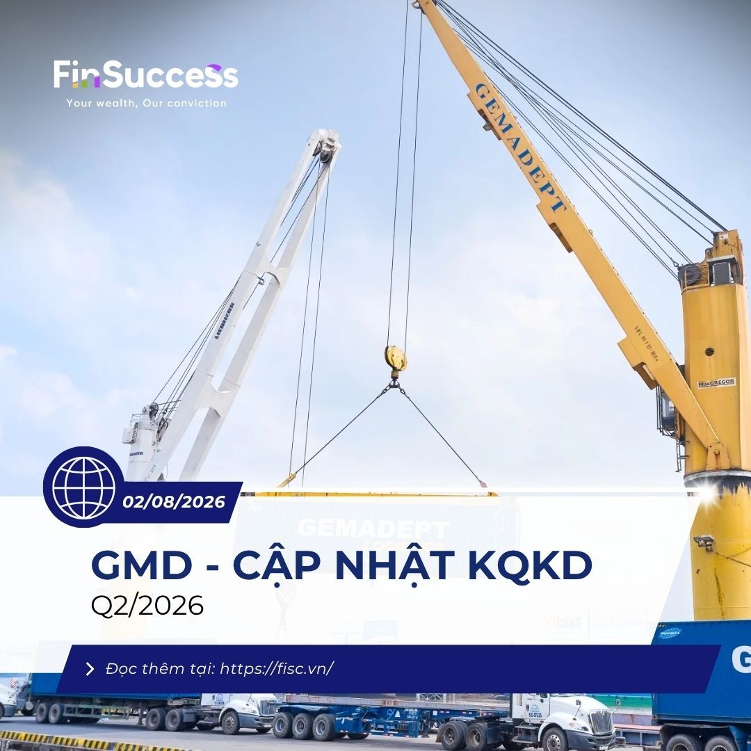GMD: Cập nhật KQKD Q2/2026 - LỢI NHUẬN CỐT LÕI VẪN TĂNG 42% YOY