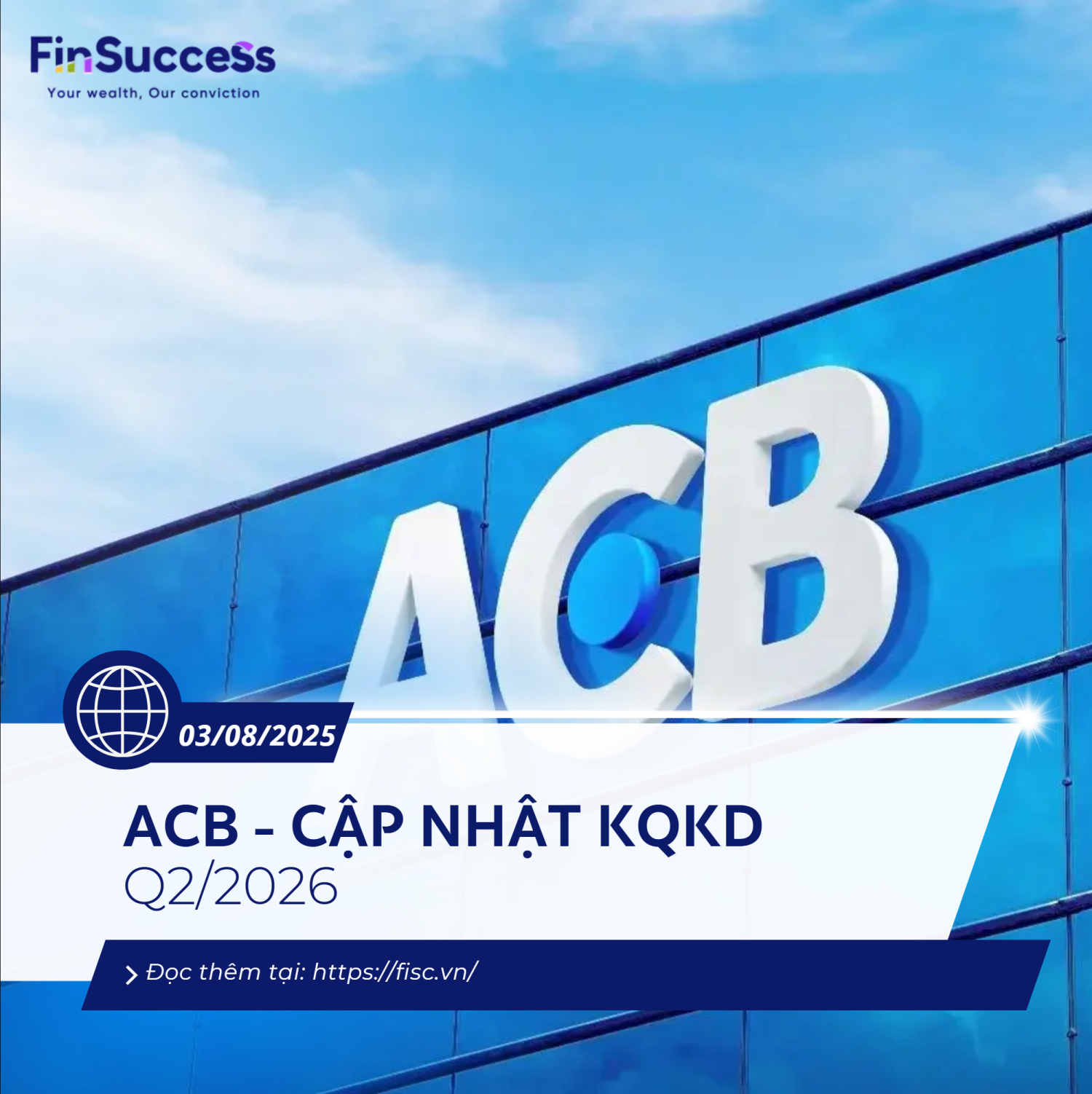 Cập nhật KQKD ACB Q2/2026: Kỉ cương trích lập