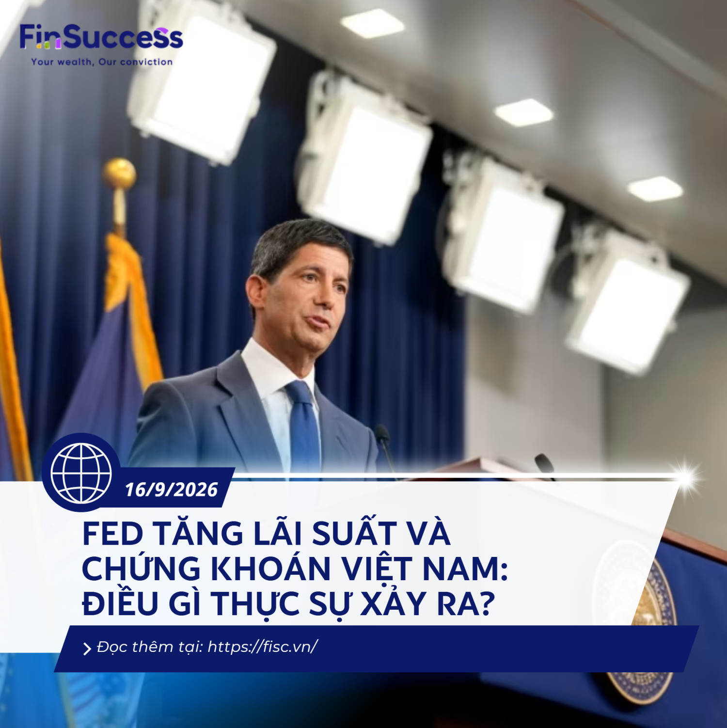 Fed tăng lãi suất và chứng khoán Việt Nam: điều gì thực sự xảy ra?