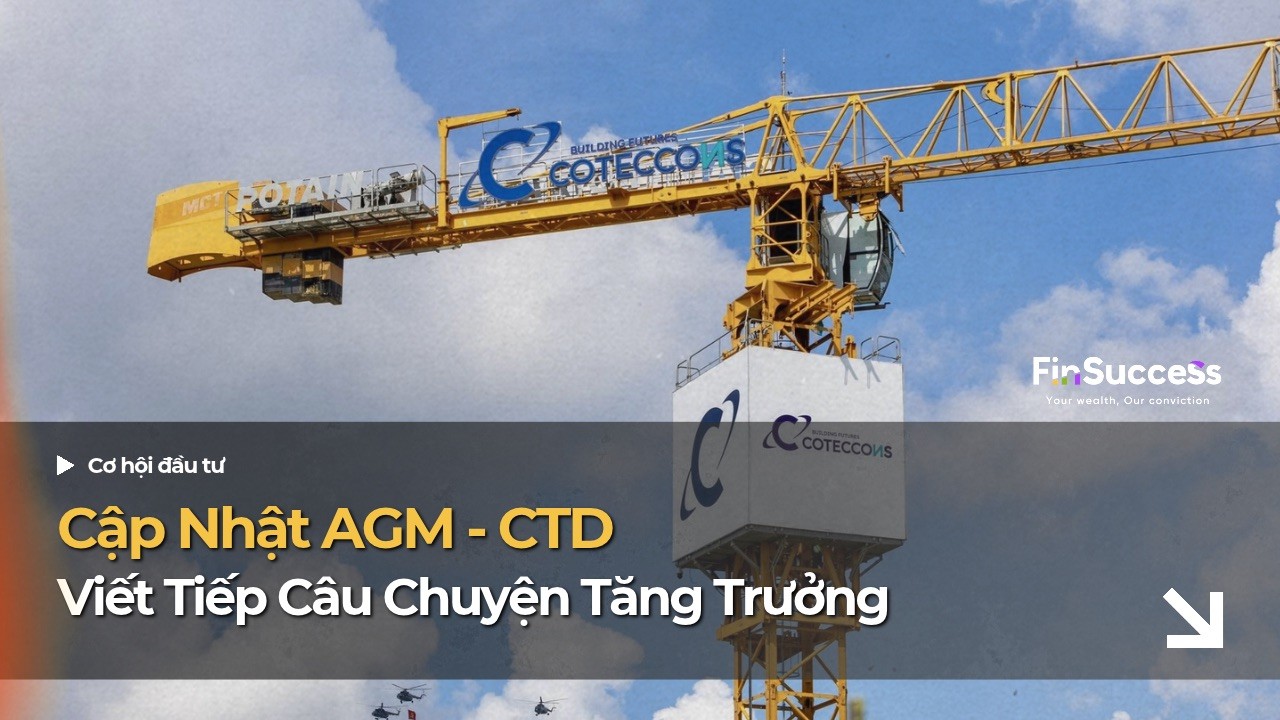 AGM CTD: Viết tiếp câu chuyện tăng trưởng
